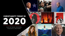 Christianity Today in 2020: Our Top News, Reviews, Podcasts, and More